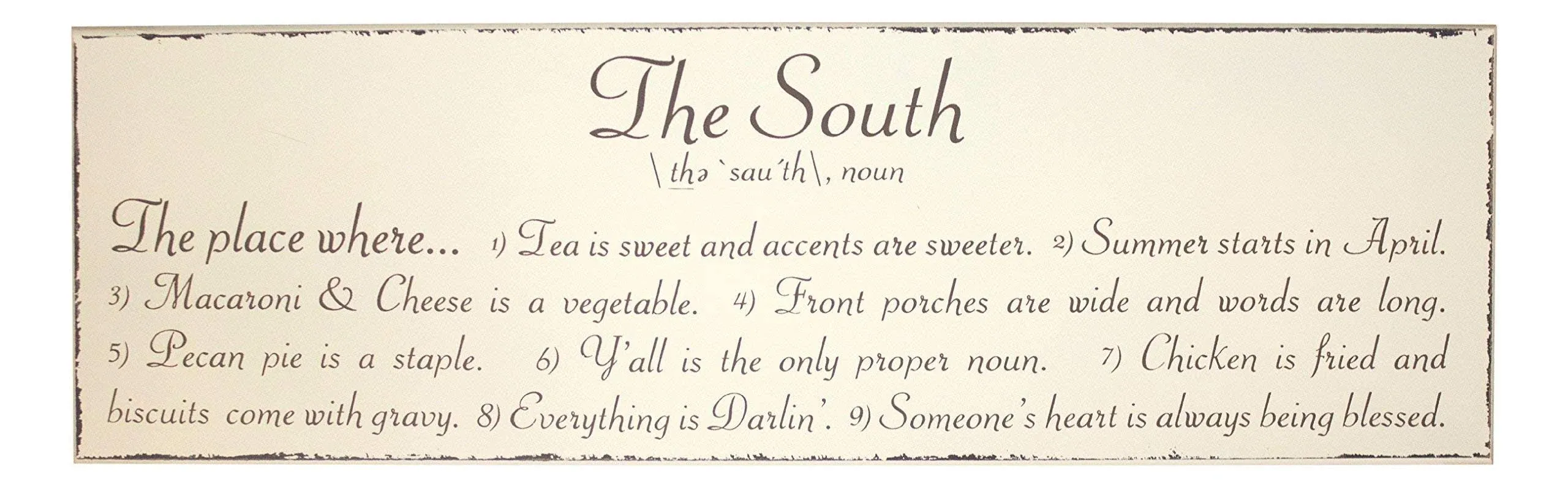 Magnolia Lane Collection 50006 The South Sign 26" x 8"