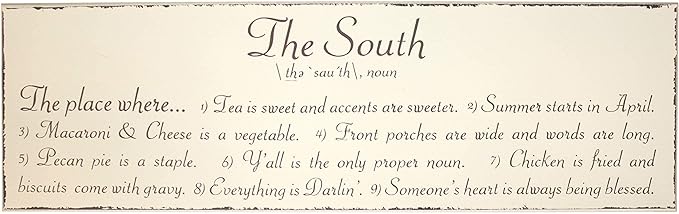 Magnolia Lane Collection 50006 The South Sign 26" x 8"