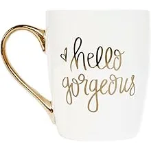 Hello Gorgeous Coffee Mug *FS