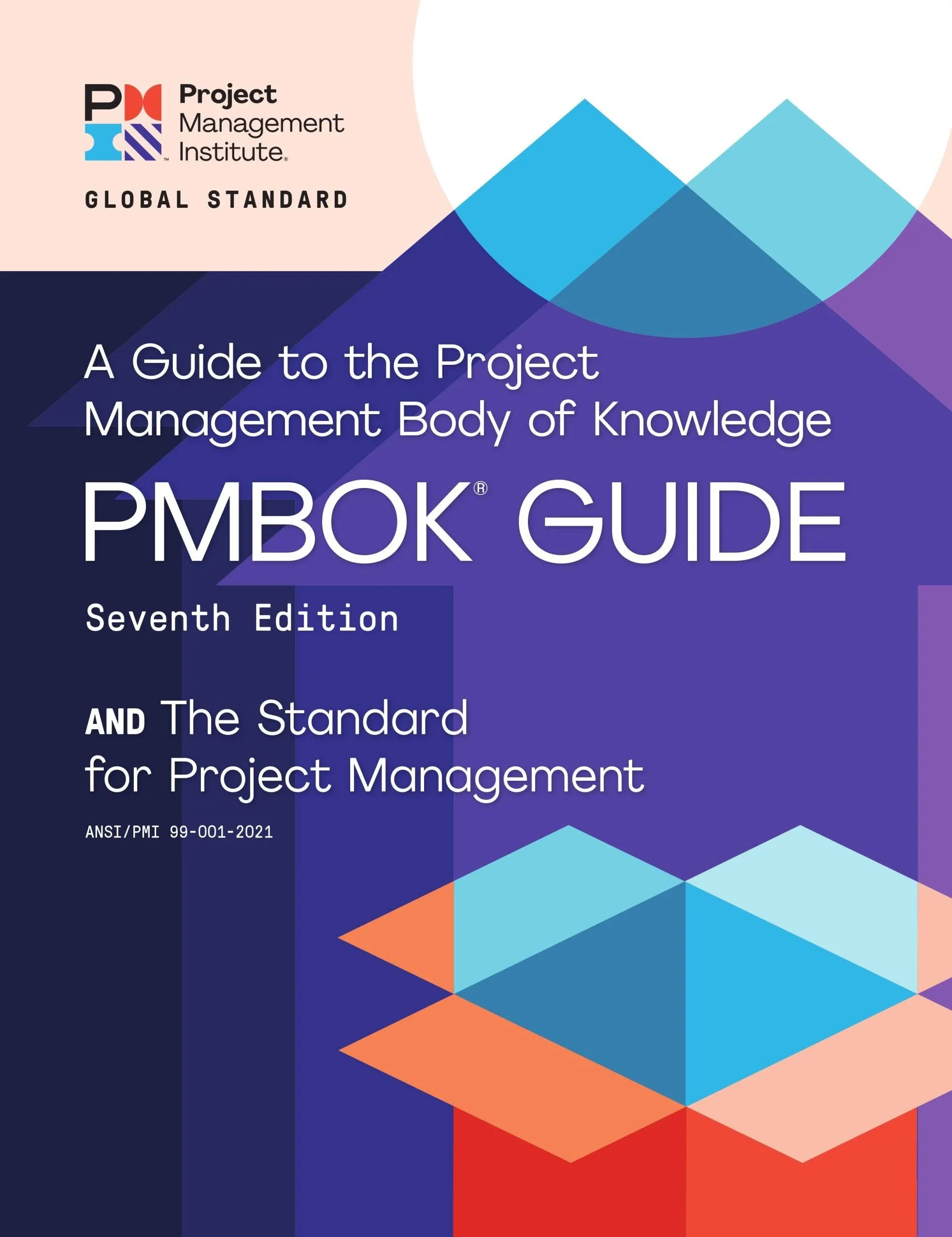 A Guide to The Project Management Body of Knowledge (pmbok Guide) and The Standard for Project Management